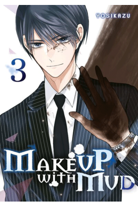 Make up with mud Tome 3