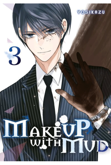 Make up with mud Tome 3