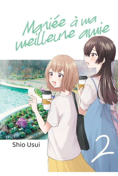 Mariée à ma meilleure amie... Mariée à ma meilleure amie...