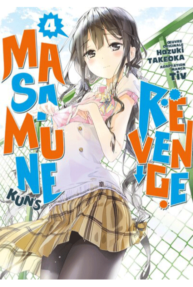 Masamune-kun's Revenge Tome 4 Masamune-kun's Revenge Tome 4