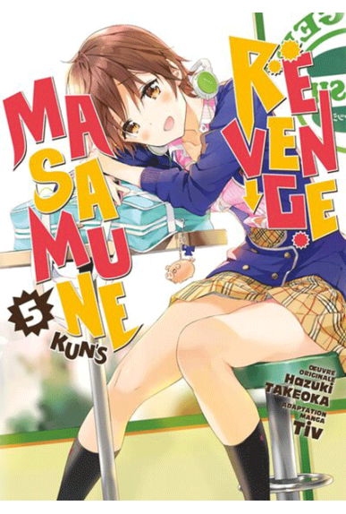 Masamune-kun's Revenge Tome 5
