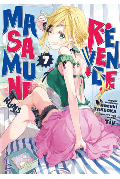 Masamune-kun's Revenge Tome 7 Masamune-kun's Revenge Tome 7