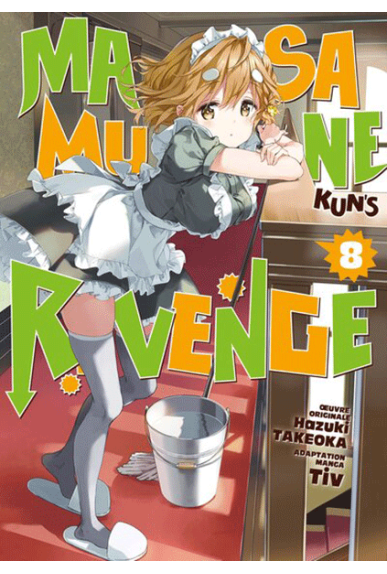 Masamune-kun's Revenge Tome 8