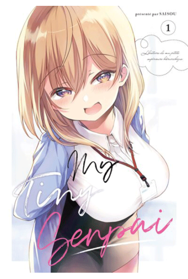 My Tiny Senpai Tome 1 My Tiny Senpai Tome 1