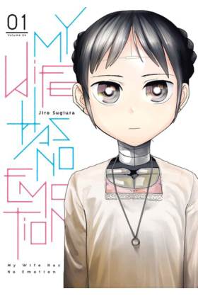 My Wife Has No Emotion Tome 1