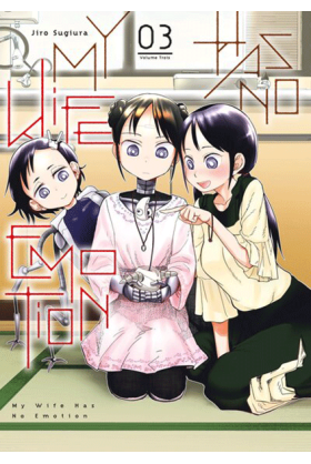 My Wife Has No Emotion Tome 3