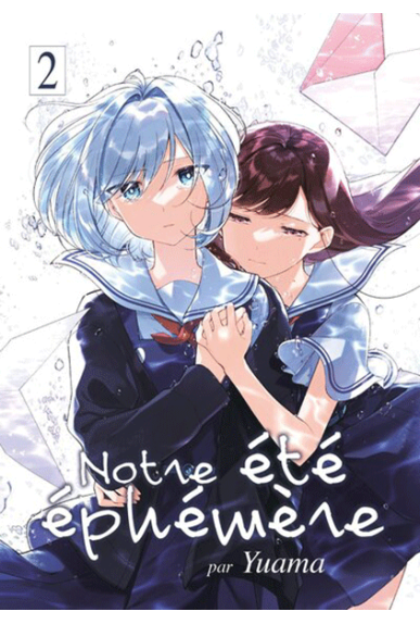 Notre été éphémère Tome 2