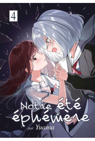 Notre été éphémère Tome 4 Notre été éphémère Tome 4