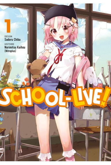 School-Live! Tome 1 School-Live! Tome 1