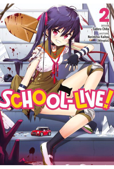 School-Live! Tome 2 School-Live! Tome 2