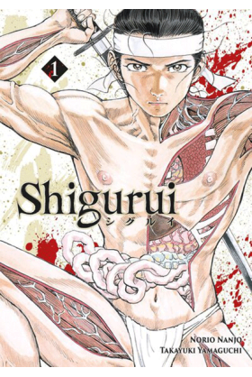 Shigurui Tome 1