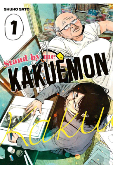 Stand by me Kakuemon Tome 1