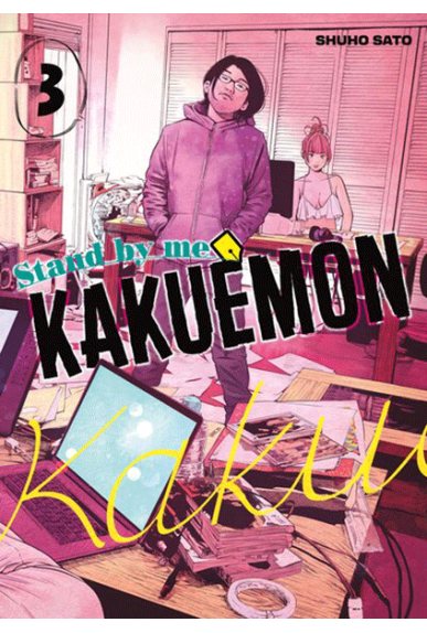 Stand by me Kakuemon Tome 3 Stand by me Kakuemon Tome 3
