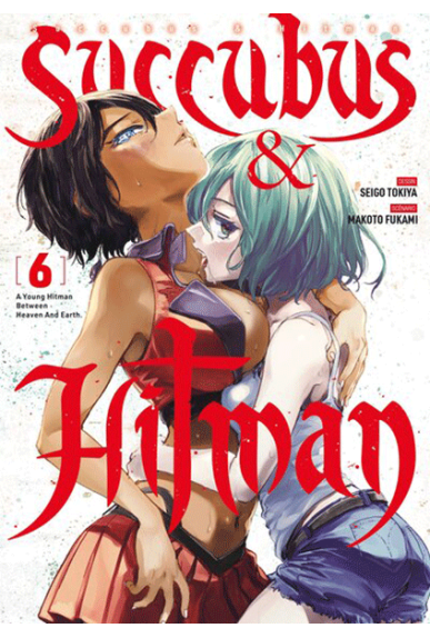 Succubus & Hitman Tome 6