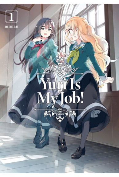 Yuri Is My Job! Tome 1