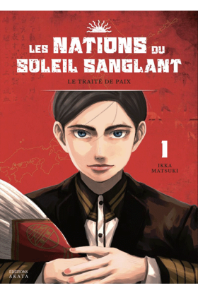 Les Nations Du Soleil Sanglant Tome 1 Akata