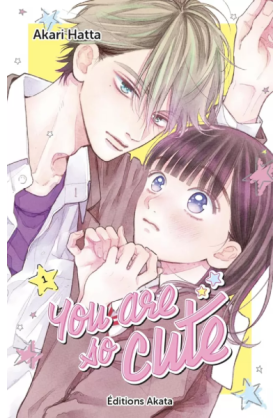 You Are So Cute Tome 1