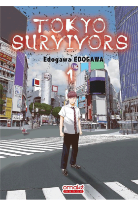Tokyo Survivors Tome 4