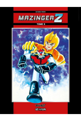 Mazinger Z Tome 3