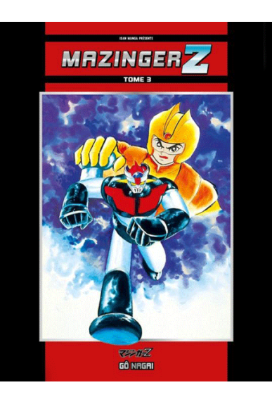 Mazinger Z Tome 3 Mazinger Z Tome 3