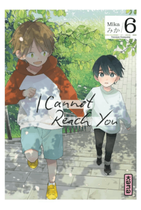 I Cannot Reach You Tome 6
