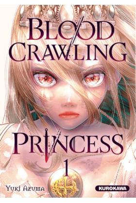 Blood Crawling Princess Tome 1