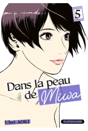 Dans la peau de Miwa Tome 5