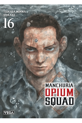 Manchuria Opium Squad Tome 16