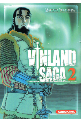 Vinland Saga Tome 2 - Kurokawa Excalibur Manga