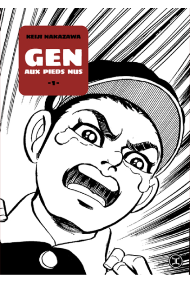 Gen aux pieds nus Tome 1 Gen aux pieds nus Tome 1
