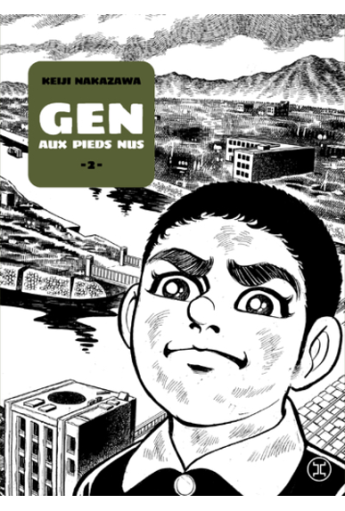 Gen aux pieds nus Tome 2