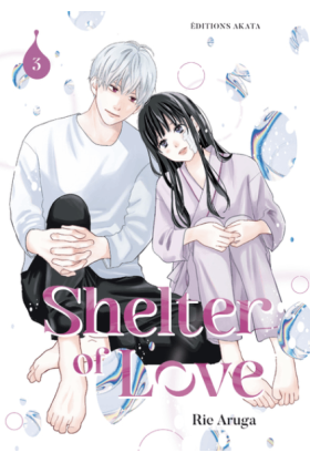 Shelter Of Love Tome 3