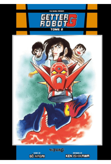 Getter Robot G Tome 2 Getter Robot G Tome 2