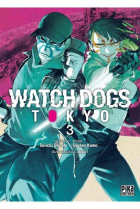 Watch Dogs Tokyo Tome 3
