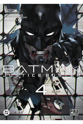 Batman Justice Buster Tome 4