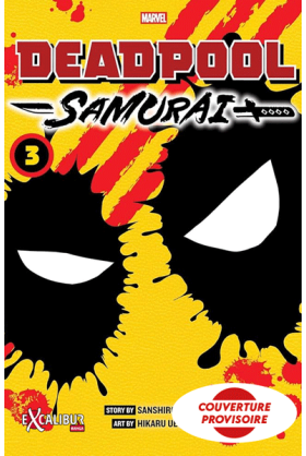 Deadpool Samurai Saison 2...