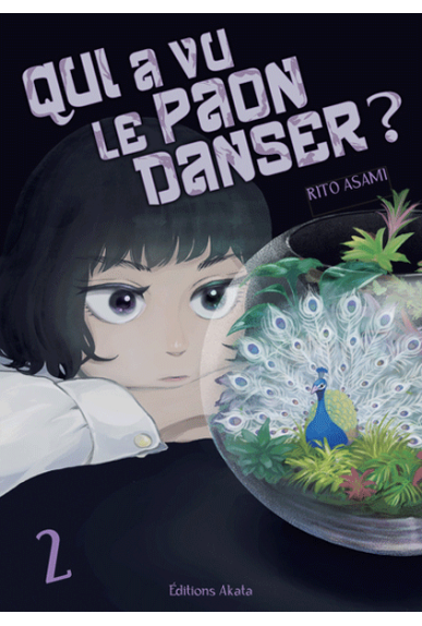 Qui a vu le paon danser - Tome 2